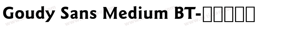 Goudy Sans Medium BT字体转换